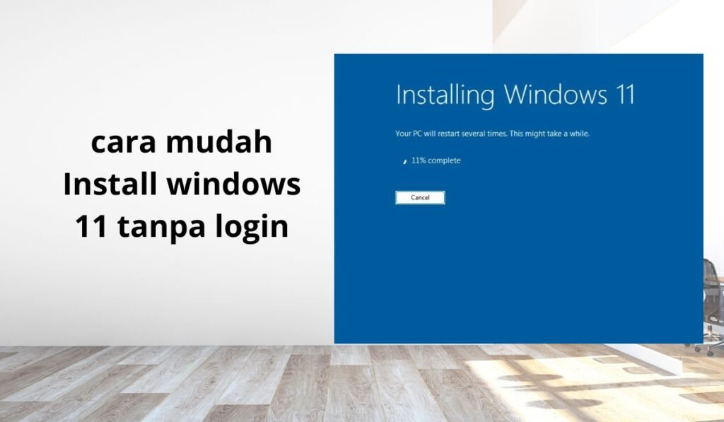 install windows 11 tanpa login