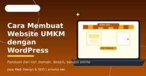 Cara Membuat Website UMKM dengan WordPress: Panduan dari Nol